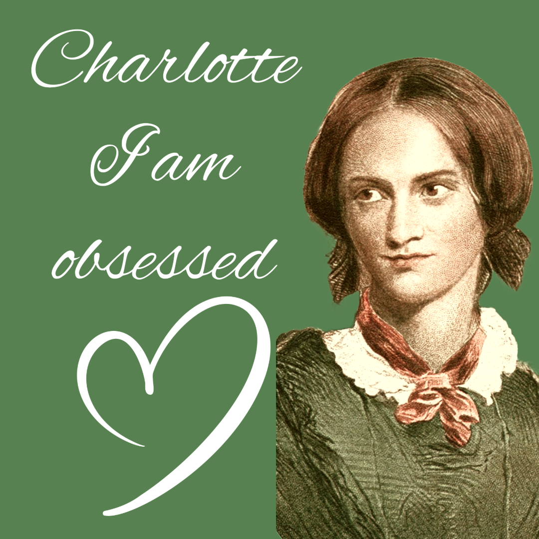 Charlotte and Our Obsession with The Brontës! Chapters Bookstore