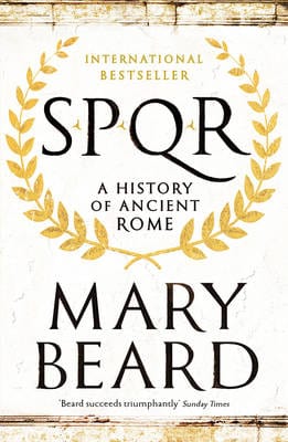 Beard, Mary HISTORY Mary Beard: Spqr W2 [2016] paperback