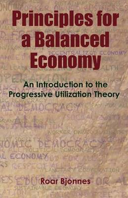 Principles for a Balanced Economy An Introduction to the Progressive