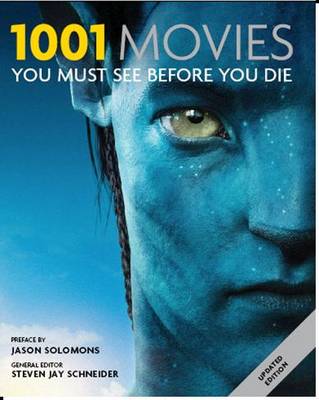 Steven Jay Schneider: 1001 Movies You Must See Before You Die [2010] p