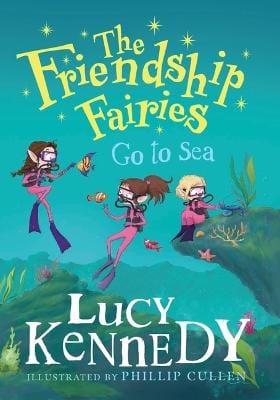 Lucy Kennedy: The Friendship Fairies Go to Sea [2023] paperback