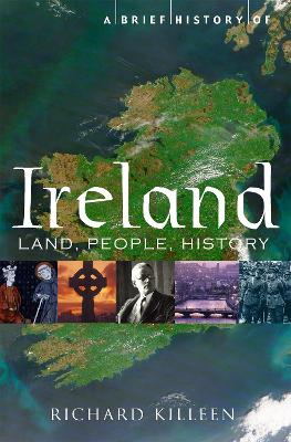 Killeen, Richard BARGAIN IRISH HISTORY Richard Killeen: A Brief History of Ireland (Brief Histories) [2012] paperback