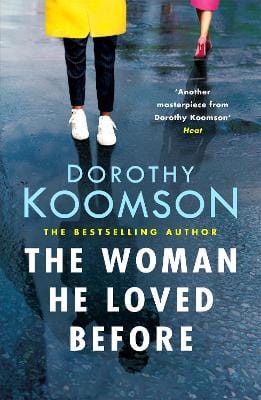 Dorothy Koomson: The Woman He Loved Before [2018] paperback – Chapters