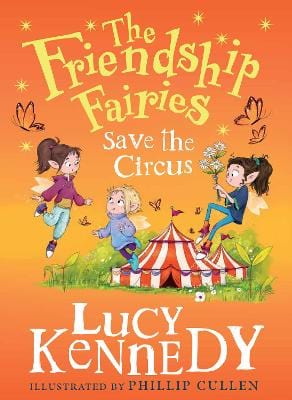 Kennedy Lucy: The Friendship Fairies Save the Circus [2025] – Chapters
