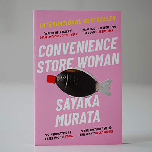 Murata, Sayaka & Tapley Takemori, Ginny fiction in translation Sayaka Murata: Convenience Store Woman: the multi-million copy, international bestseller: Sayaka Murata [2019] paperback