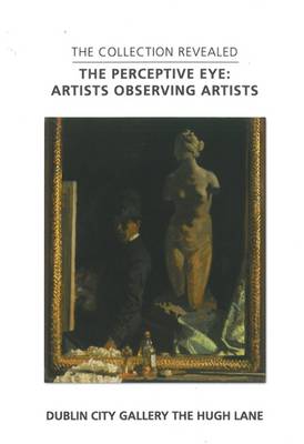 Jessica O'Donnell: The Collection Revealed: The Perceptive Eye- Artist