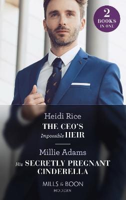 Heidi Rice: The Ceo's Impossible Heir / His Secretly Pregnant Cinderel