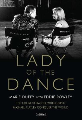 Duffy Marie & Rowley, Eddie IRISH BIOGRAPHY LADY OF THE DANCE HB W2