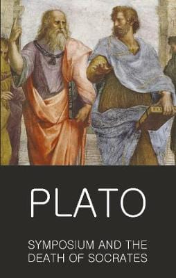 Plato & O'grady, Jane & Griffith, Tom PHILOSOPHY SYMPOSIUM AND THE DEATH OF SOCRATES W10