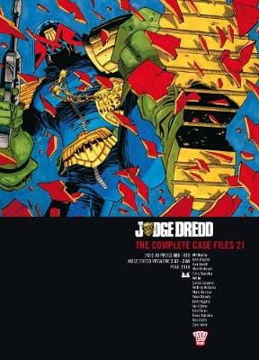 2000, Ad & Abnett, Dan & Ezqeurra, Carlos & Higgins, John & Hairsine, Trevor GRAPHIC NOVELS New Ad 2000: Judge Dredd: The Complete Case Files 21 [2013] paperback