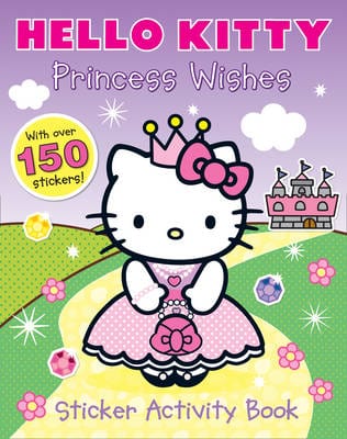 Kitty Hello: Princess Wishes Sticker Activity Book (Hello Kitty) [2013 ...
