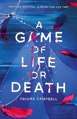 Triona Campbell: Game Of Life Or Death A [2023] paperback