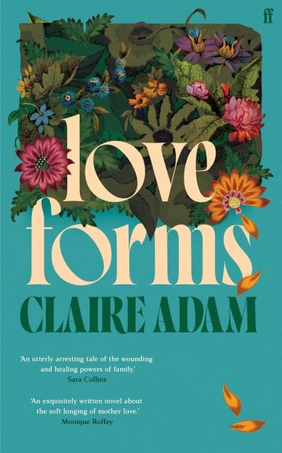 Adam, Claire PREORDER FICTION New Claire Adam: Love Forms [2025]