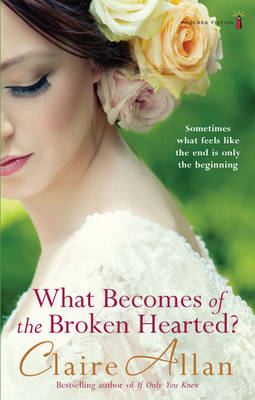 Allan, Claire BARGAIN FICTION PAPERBACK Claire Allan: What Becomes of the Broken Hearted? [2013] paperback