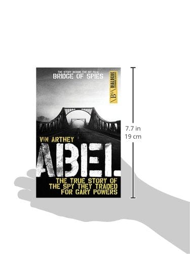 Arthey, Vin BARGAIN HISTORY Vin Arthey: Abel: The True Story of the Spy They Traded for Gary Powers (Dialogue Espionage Classics) [2015] paperback