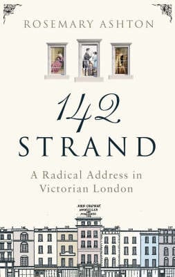 Ashton, Rosemary HISTORY Rosemary Ashton: 142 Strand [2006] hardback