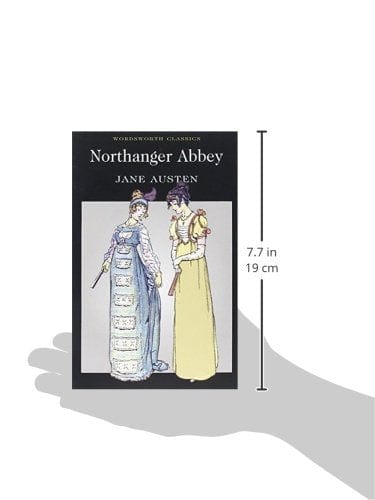 Austen, Jane & Blair, David (University Of Kent) & Carabine, Dr Keith (University Of Kent A WORDSWORTH CLASSICS Jane Austen: Northanger Abbey (Wordsworth Classics) [1992] paperback