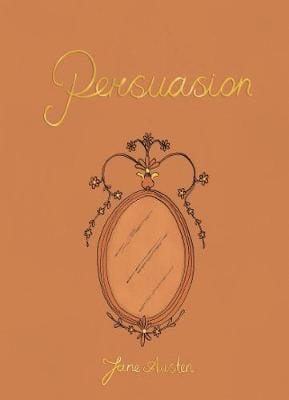 Austen, Jane WORDSWORTH CLASSICS Jane Austen: Persuasion (Wordsworth Collector's Editions) [2020] hardback