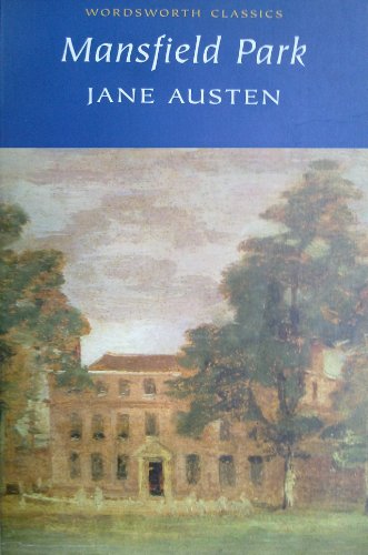 Austen, Jane & Littlewood, Dr Ian (University Of Sussex & Carabine, Dr Keith (University Of Kent A WORDSWORTH CLASSICS Jane Austen: Mansfield Park (Wordsworth Classics) [1992] paperback