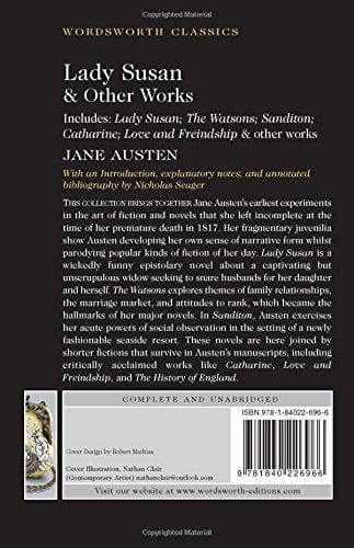 Austen, Jane & Seager, Nicholas & Carabine, Dr Keith (University Of Kent A WORDSWORTH CLASSICS Jane Austen: Lady Susan and Other Works (Wordsworth Classics) [2013] paperback