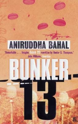 Bahal, Aniruddha CRIME FICTION Aniruddha Bahal: Bunker 13 [2004] paperback