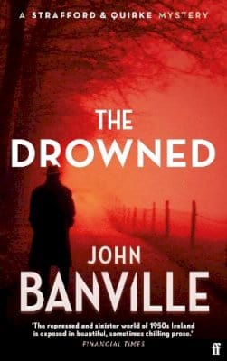 Banville, John CRIME FICTION New John Banville The Drowned [2024] paperback