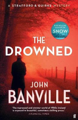 Banville, John CRIME FICTION New John Banville: The Drowned [2024] paperback