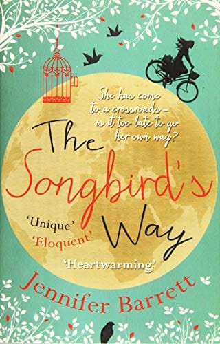 Barrett, Jennifer FICTION PAPERBACK Jennifer Barrett: The Songbird's Way [2014] paperback