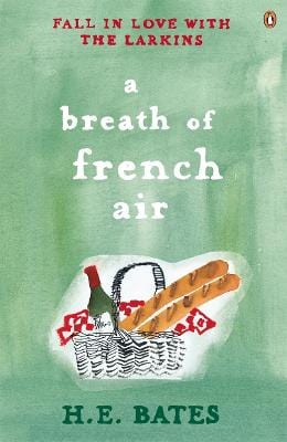 Bates, H. E. CLASSICS H. E. Bates: A Breath of French Air [1980] paperback