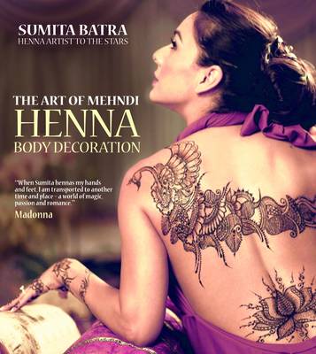 Batra, Sumita BARGAIN ART New Sumita Batra: Art of Mehndi [2013] paperback