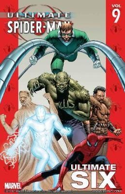 Bendis, Brian Michael & Bagley, Mark UNKNOWN Very Good Ultimate Spider-man Vol.9: Ultimate Six