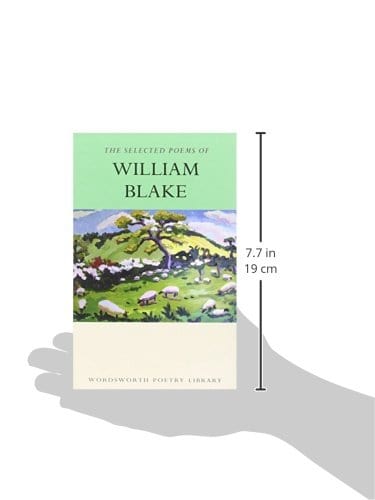 Blake, William & Wright, Paul WORDSWORTH CLASSICS William Blake: The Selected Poems of William Blake (Wordsworth Poetry Library) [2000] paperback