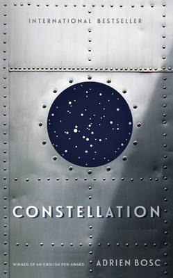 Bosc, Adrien & Wood, Willard BARGAIN FICTION HARDBACK New Adrien Bosc: Constellation [2016] hardback