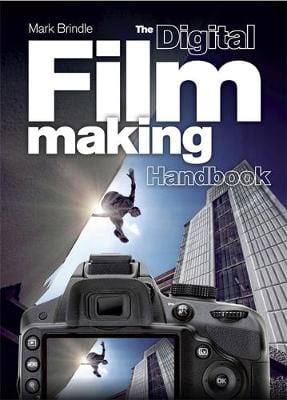 Brindle, Mark BARGAIN PHOTOGRAPHY New Mark Brindle: The Digital Filmmaking Handbook [2013] paperback