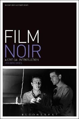 Brookes, Ian FILM/CINEMA New Ian Brookes: Film Noir [2017] paperback