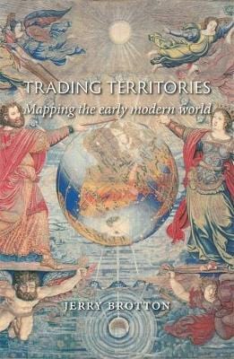 Brotton, Jerry HISTORY New Jerry Brotton: Trading Territories [2018] paperback