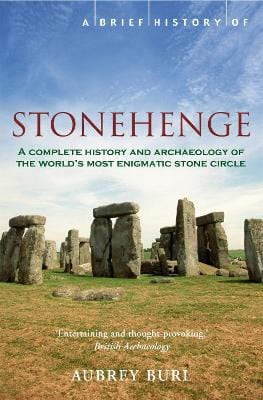Burl, Aubrey BARGAIN HISTORY Aubrey Burl: A Brief History of Stonehenge [2007] paperback