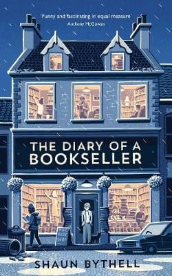 Bythell, Shaun Bargain Literary Biography Shaun Bythell: The Diary of a Bookseller [2017] hardback