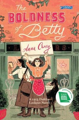 Carey, Anna & O'neill, Lauren CHILDRENS FICTION Anna Carey: The Boldness of Betty [2020] paperback