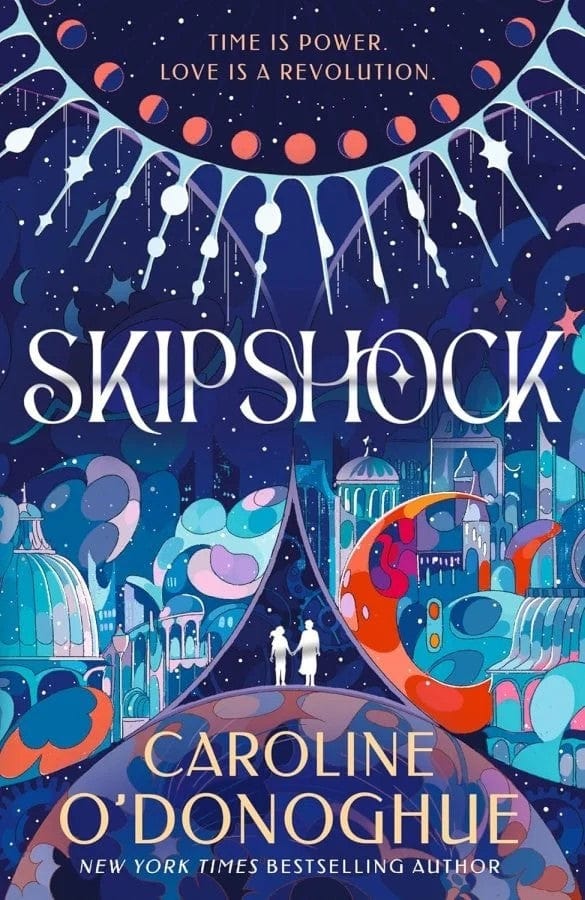 Caroline O'donoghue PREORDER TEEN FICTION New Skipshock