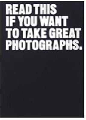 Carroll, Henry PHOTOGRAPHY Henry Carroll: Read This if You Want to Take Great Photographs [2014] paperback