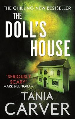 Carver, Tania CRIME FICTION Tania Carver: The Doll's House [2013] paperback