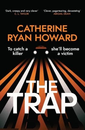 Catherine Ryan Howard CRIME FICTION Catherine Ryan Howard: The Trap [2023] paperback