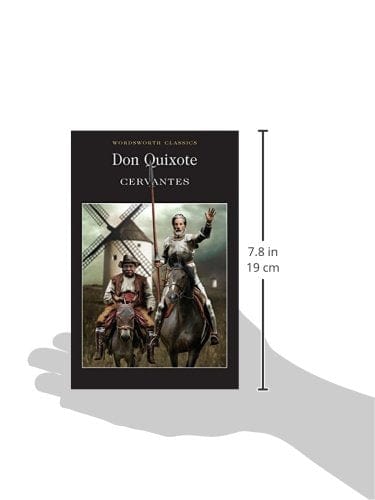 Cervantes & Motteaux, P.A. & Boyd, Stephen (University College, Cork) & Carabine, Dr Keith (University Of Kent A WORDSWORTH CLASSICS Miguel De Cervantes Saavedra: Don Quixote (Wordsworth Classics) [1992] paperback