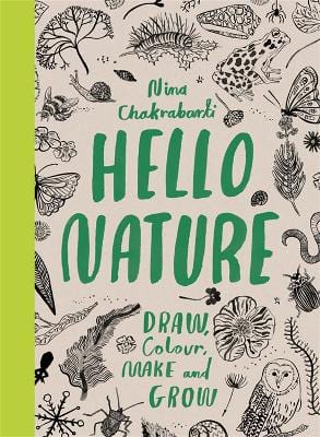 Chakrabarti, Nina CHILDRENS FICTION New Nina Chakrabarti: Hello Nature [2016] paperback