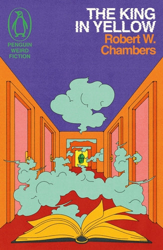 Chambers, Robert W. HORROR New Robert W. Chambers: The King in Yellow [2024] paperback