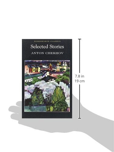 Chekhov, Anton & Andrew, Joe (Professor Of Russian Litera & Carabine, Dr Keith (University Of Kent A WORDSWORTH CLASSICS Anton Chekhov: Selected Stories [1996] paperback
