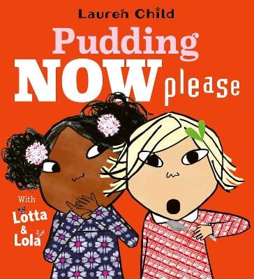Lauren Child: Pudding Now Please: Volume 1 [2026] – Chapters Bookstore
