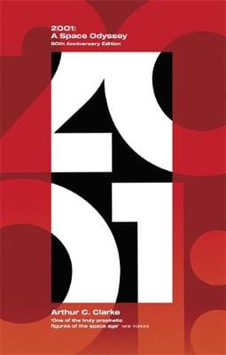2001: A Space Odyssey: The greatest Space Adventure ever written. Now with a new foreword by the Author [2018] paperback