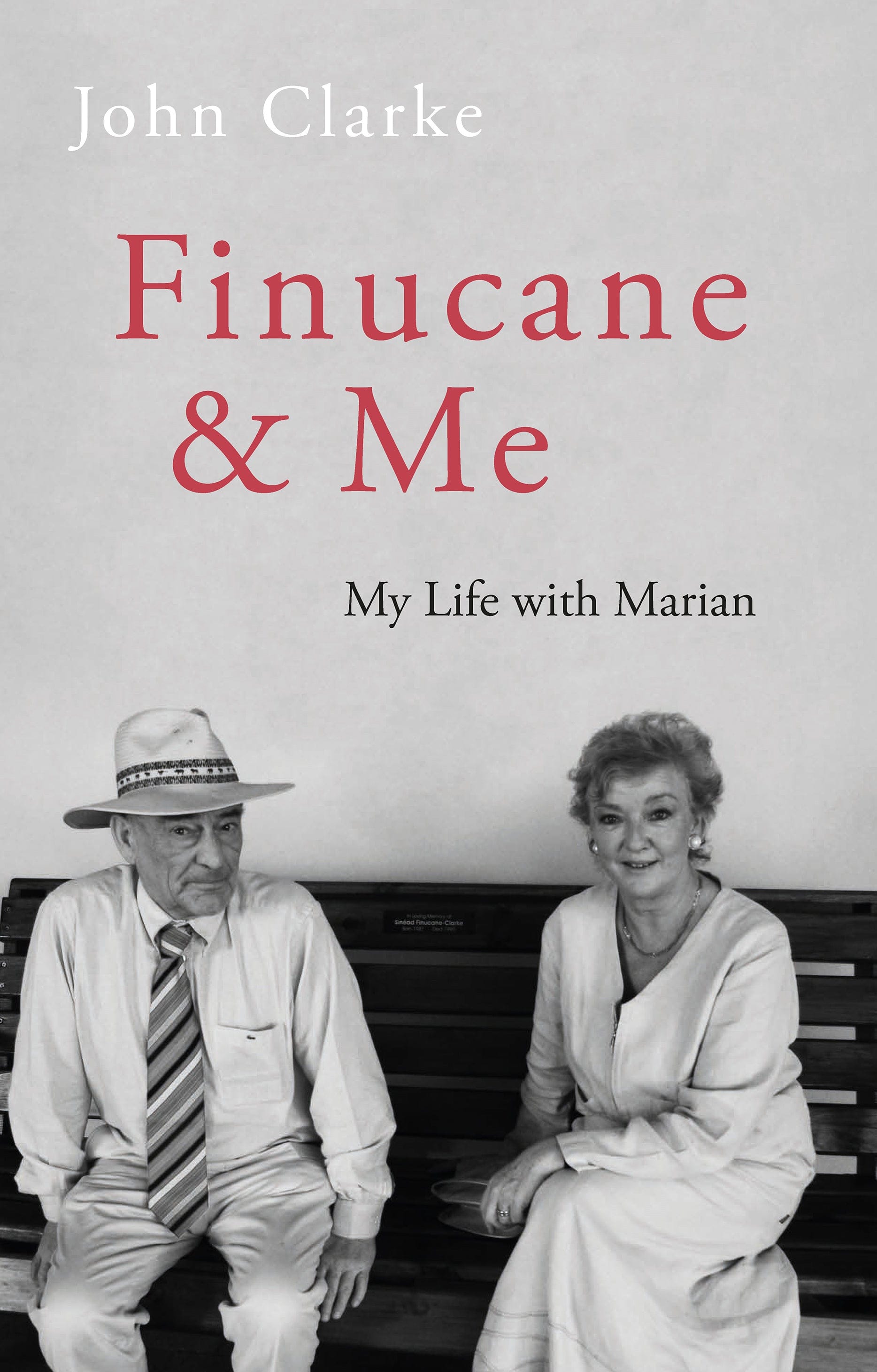 Clarke, John IRISH BIOGRAPHY John Clarke: Finucane & Me [2023] hardback